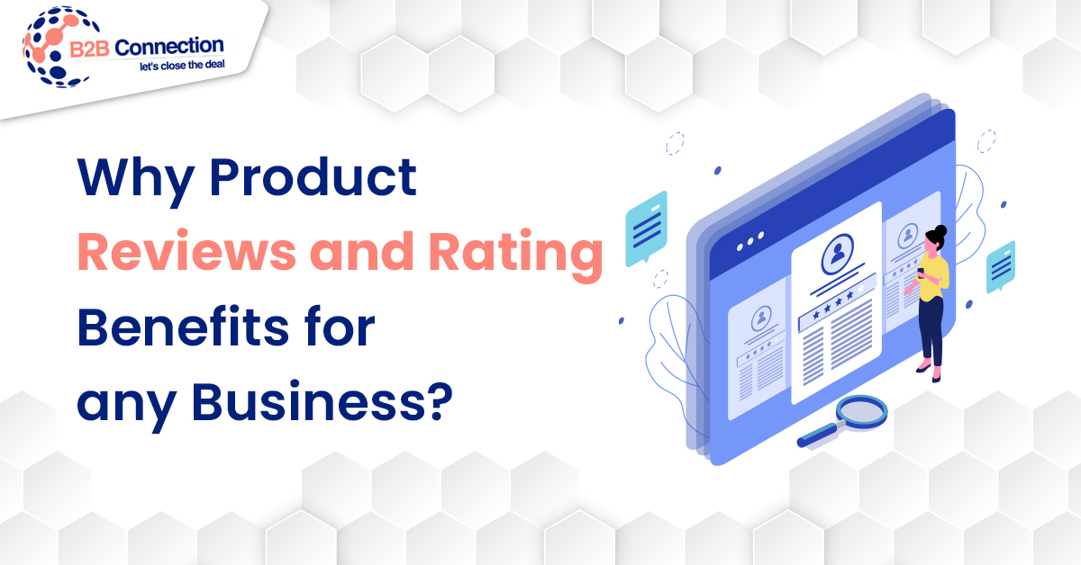 How product reviews and rating benefits for any business